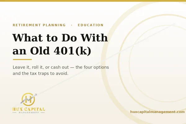 Guide to your four options for an old 401(k) after leaving a job