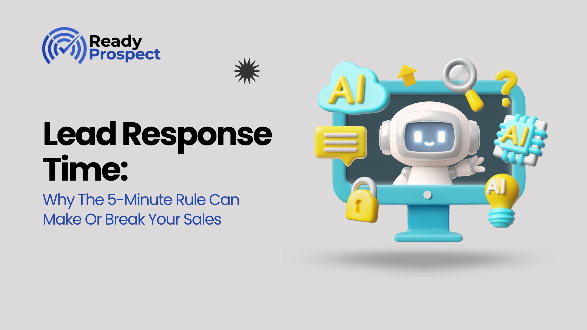 Lead Response Time: Why The 5-Minute Rule Can Make Or Break Your Sales