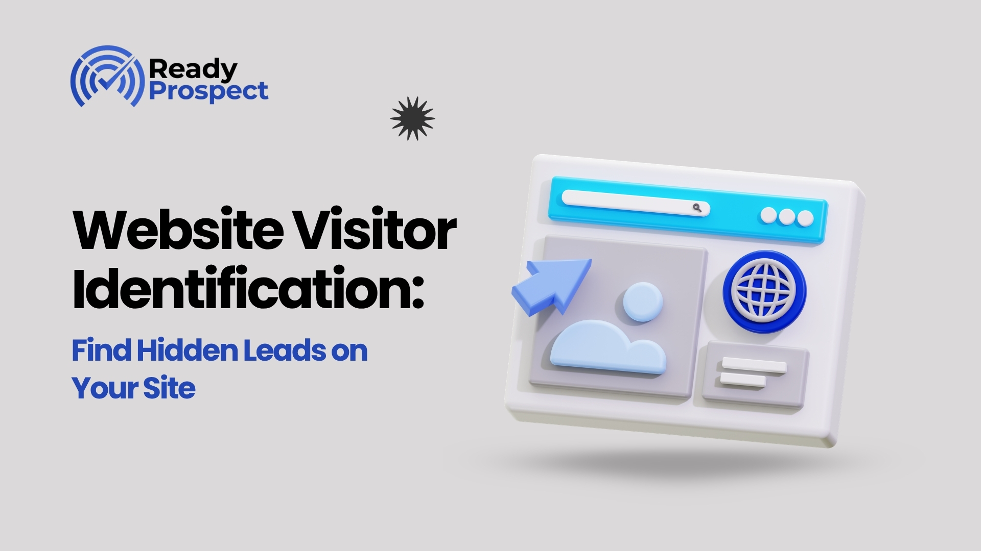 Why Are You Losing Up to 80% of Website Visitors Without Knowing Who They Are?