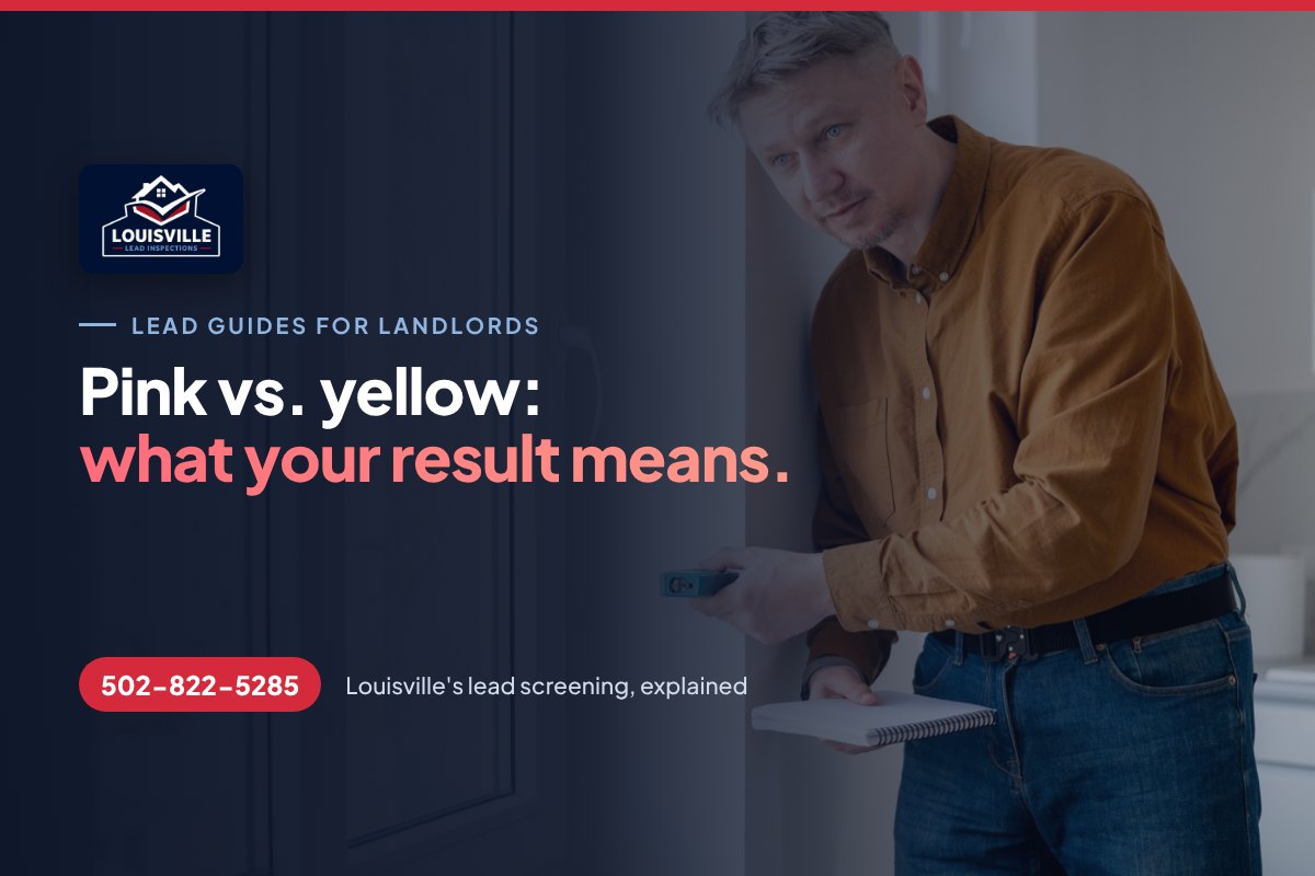 Pink vs. Yellow: Louisville's Lead Screening Result