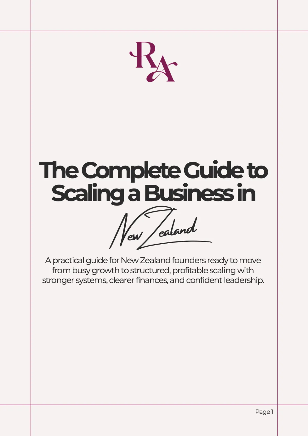 The Complete Guide To Scaling A Business In New Zealand