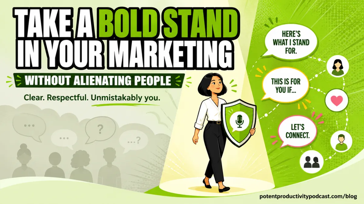 How to Take a Bold Stand in Your Marketing