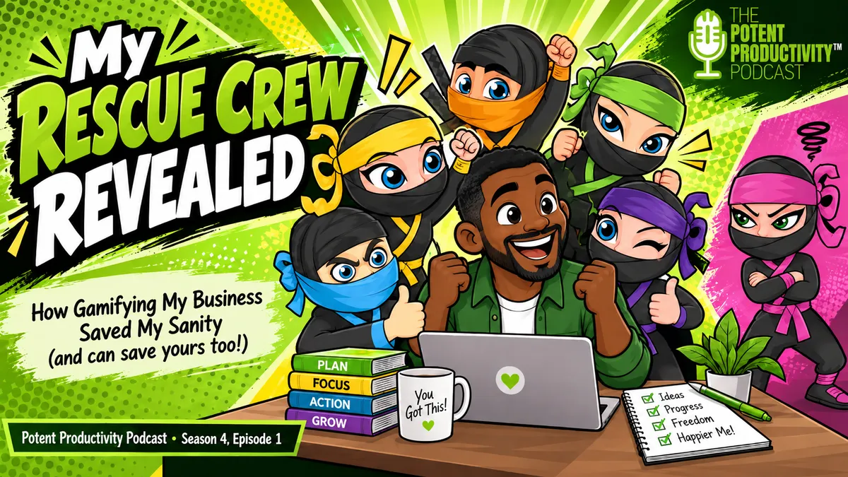 My Rescue Crew Revealed: How Gamifying My Business Saved My Sanity (and can save yours too!)