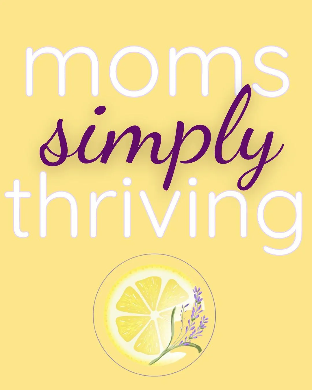 moms simply thriving 