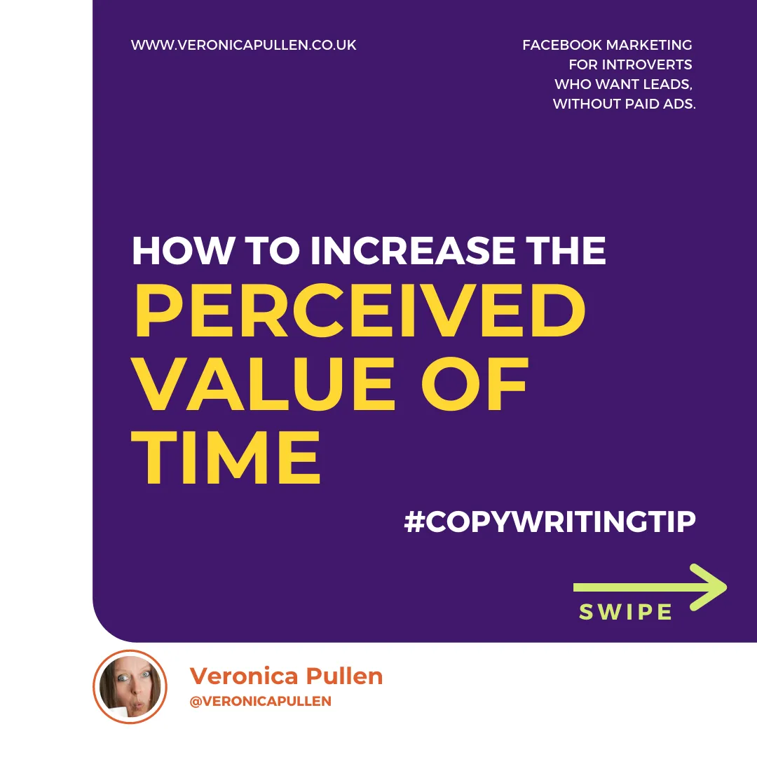 Copywriting Tip to Increase the Perceived Value of Time