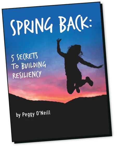 Spring Back: 5 Secrets to Building Resiliency