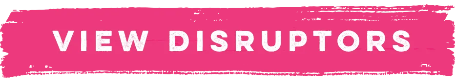 View Disuptors