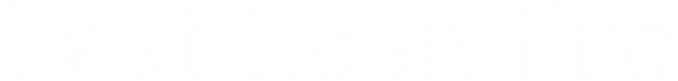 Fast Lean Pro