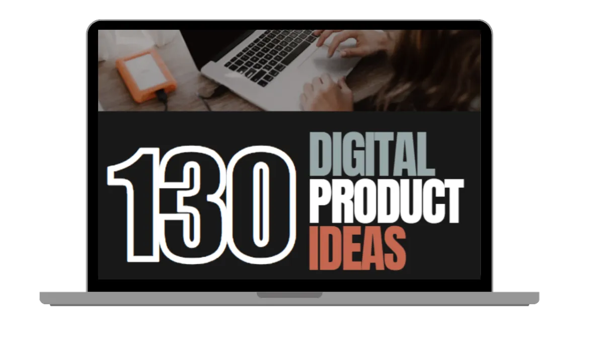 130 digital product ideas displayed on a laptop screen—helping TikTok Shop affiliates, UGC creators, and content entrepreneurs expand their income beyond commissions and brand deals.