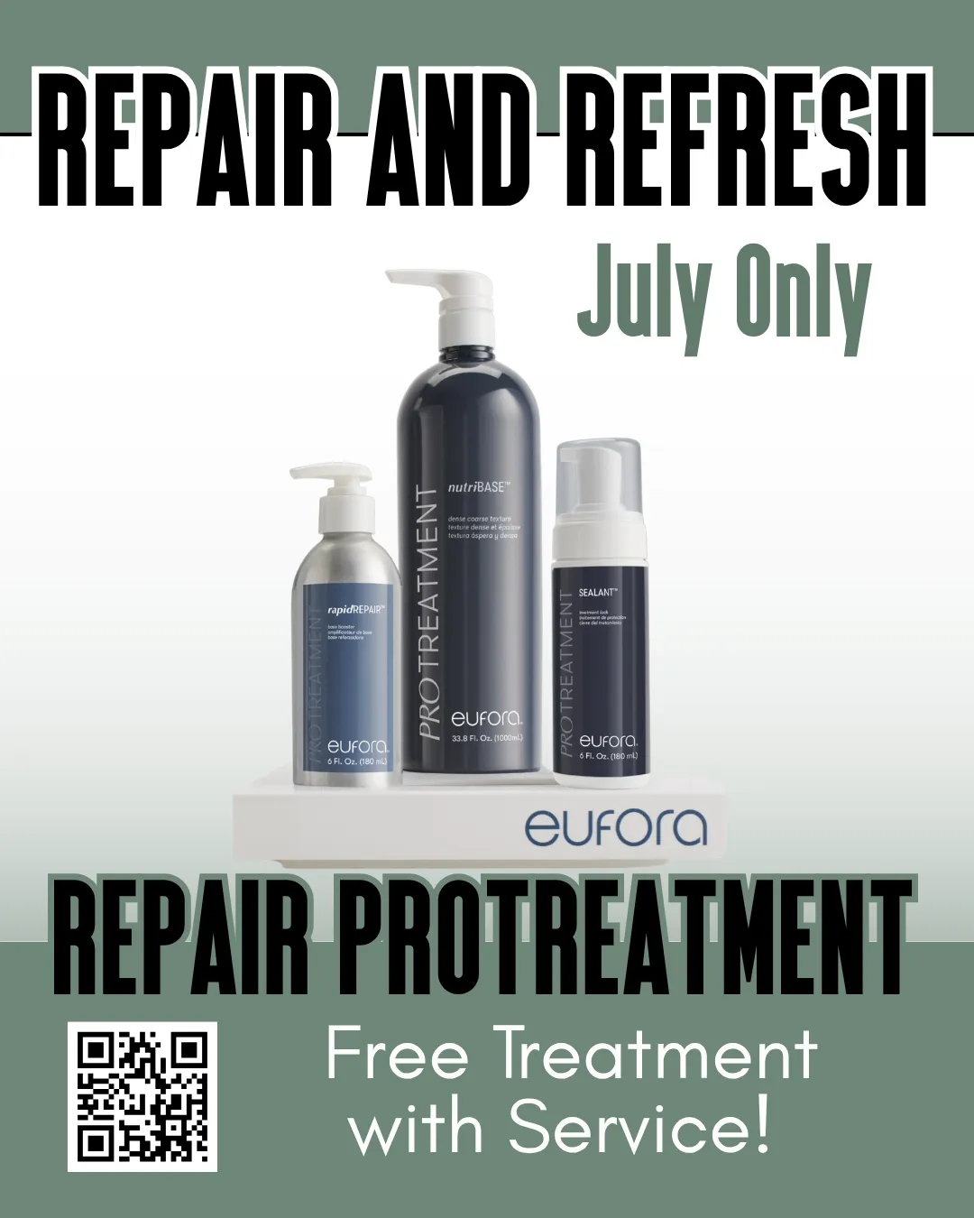 The current salon Special for July Free Eufora Repair Pro Treatment originally $45. This service repairs hair and adds moisture.