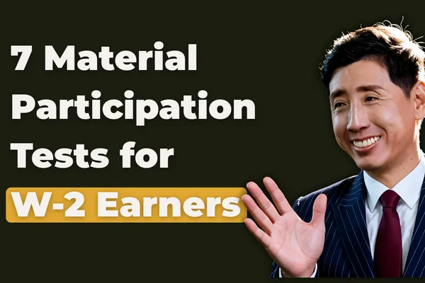 STR Tax Loophole: 7 Material Participation Tests for W-2 Earners