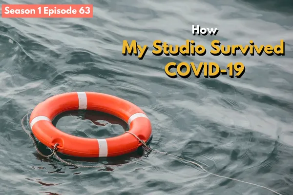 How My Studio Survived COVID-19