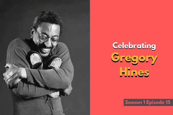 Celebrating Gregory Hines