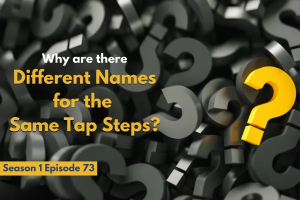 Why are there different names for the same tap steps