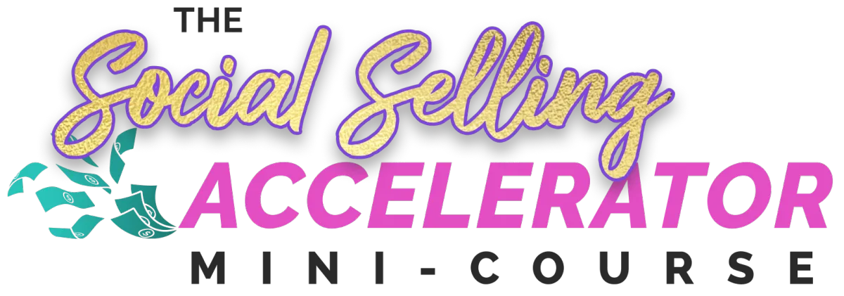 The Social Selling Accelerator Mini-Course