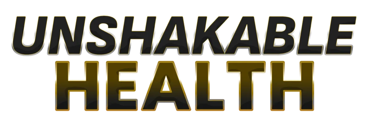 Unshakable Health