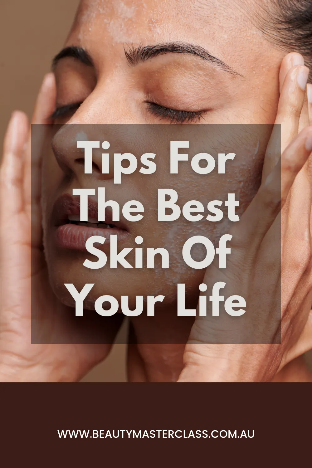 best skin of your life