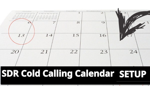 SDR (Cold Calling) Calendar Setup