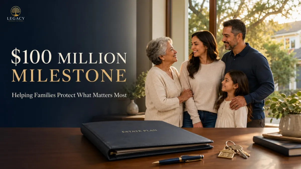 Multigenerational family beside an estate plan folder celebrating Legacy Promises Network’s $100 million estate-planning milestone.