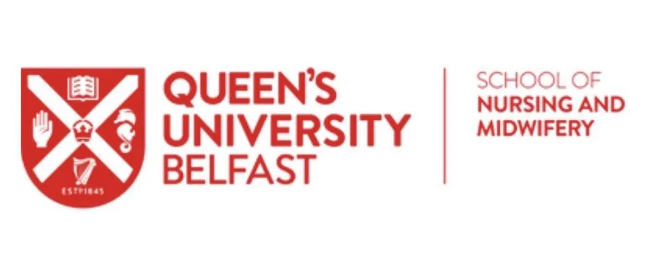 QUEENS UNIVERSITYOF BELFAS CHOOL OF NURSING AND MIDWIFERY
