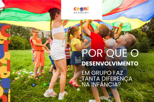 Blog Cogni Academy - A importância do treino de funções executivas e regulação emocional em grupo
