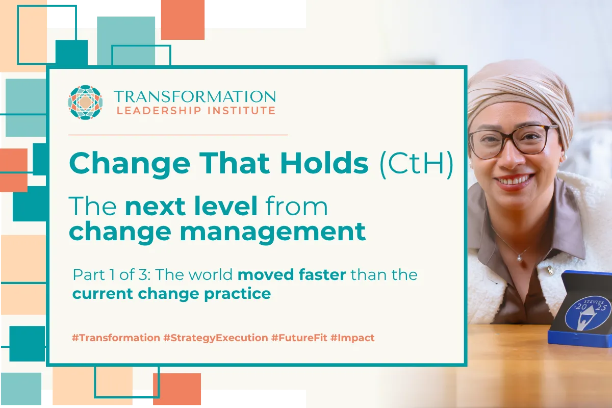 The world moved faster than the current change practice