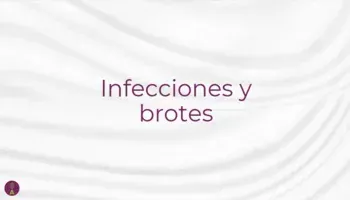 Infecciones y brotes