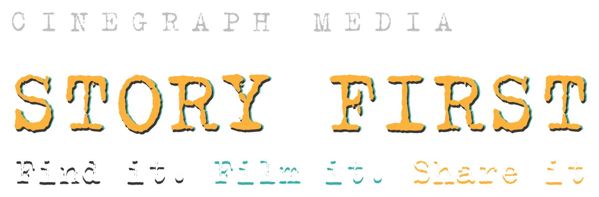 Cinegraph Media · Story First