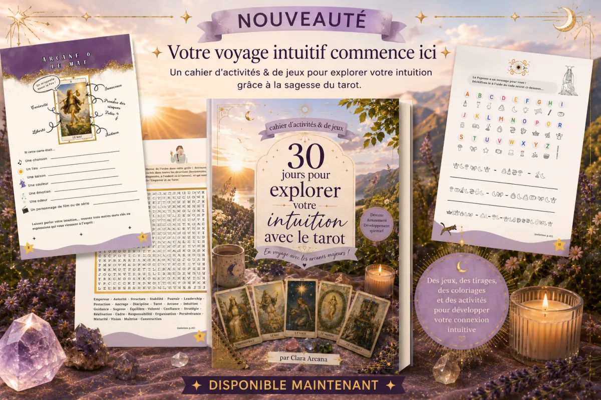 30 jours pour explorer votre intuition avec le tarot : mon cahier d'activités est disponible !