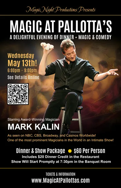 Magic at Pallotta's - Magicians from round the Country!
