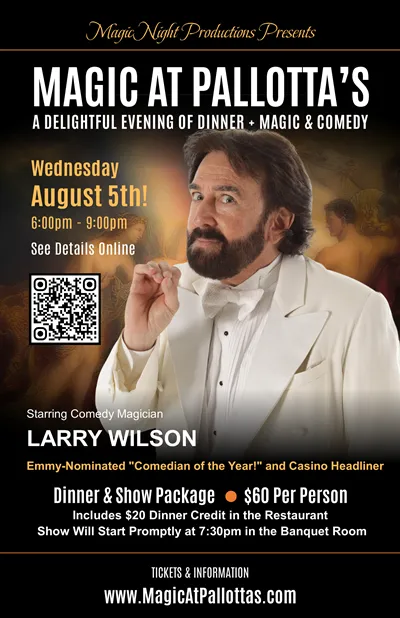 Magic at Pallotta's - Magicians from round the Country!
