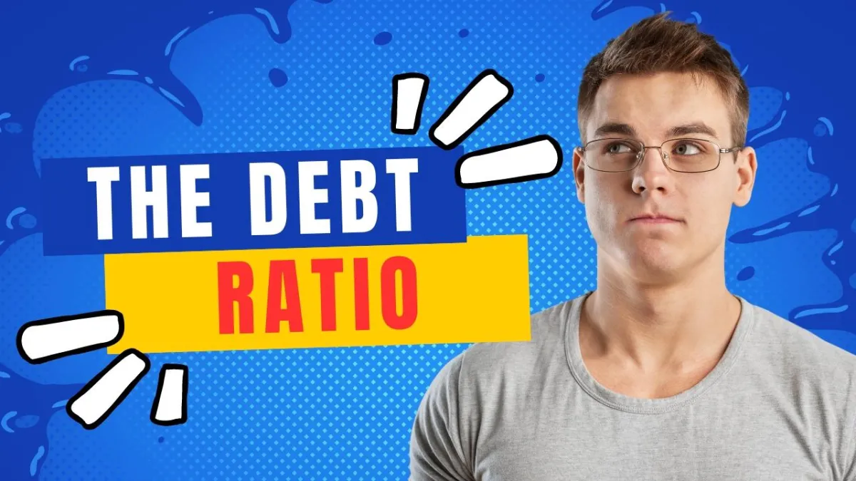 The Debt Ratio