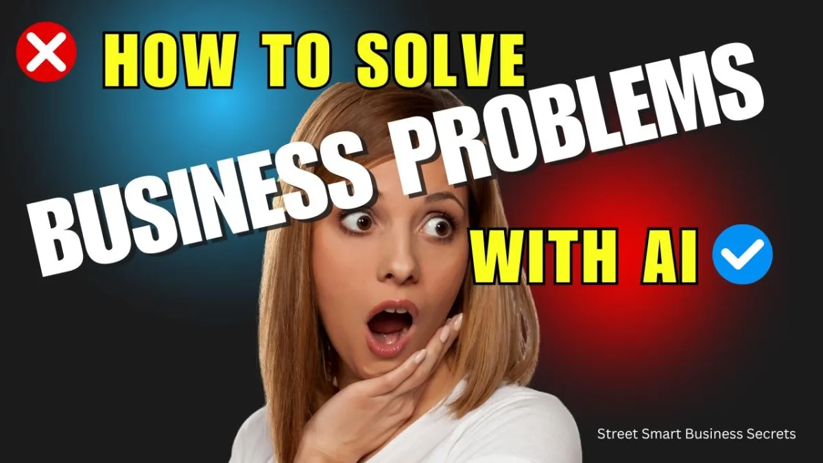 How To Solve Any Business Problem With Ai
