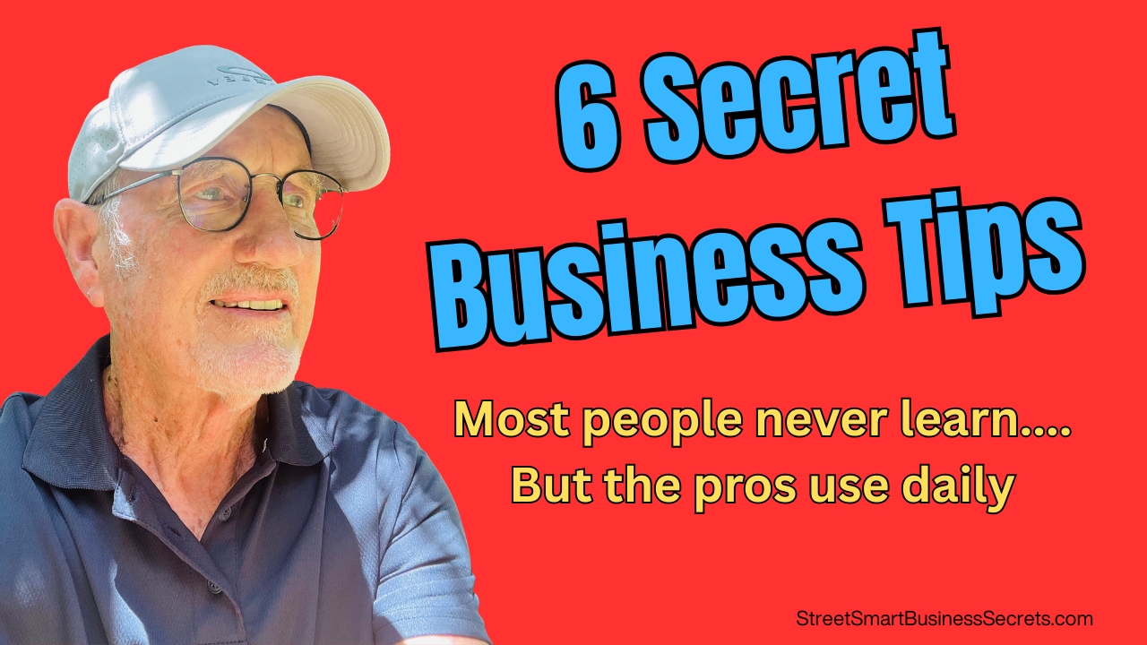 6 Secret Business   Tips