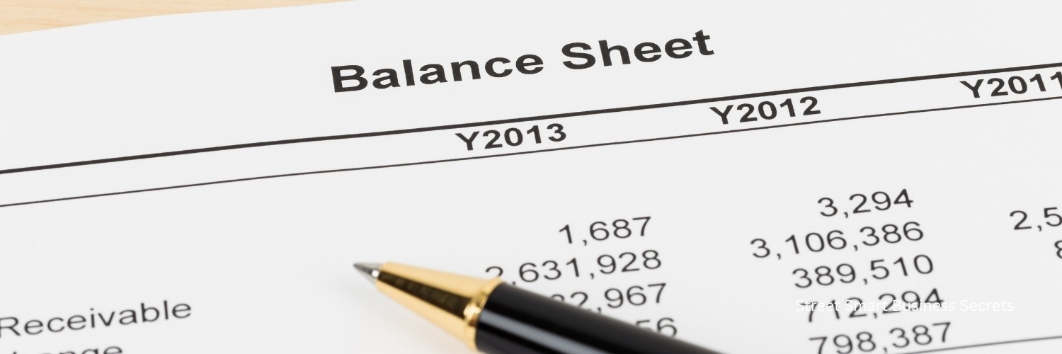 Number two is the Balance Sheet