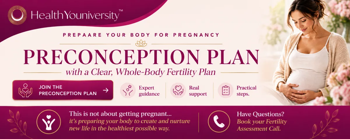 Preconception Plan with a Clear Whole-Body Fertility Plan