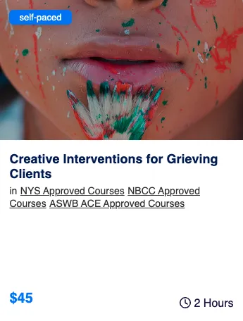 creative interventions grief self paced course