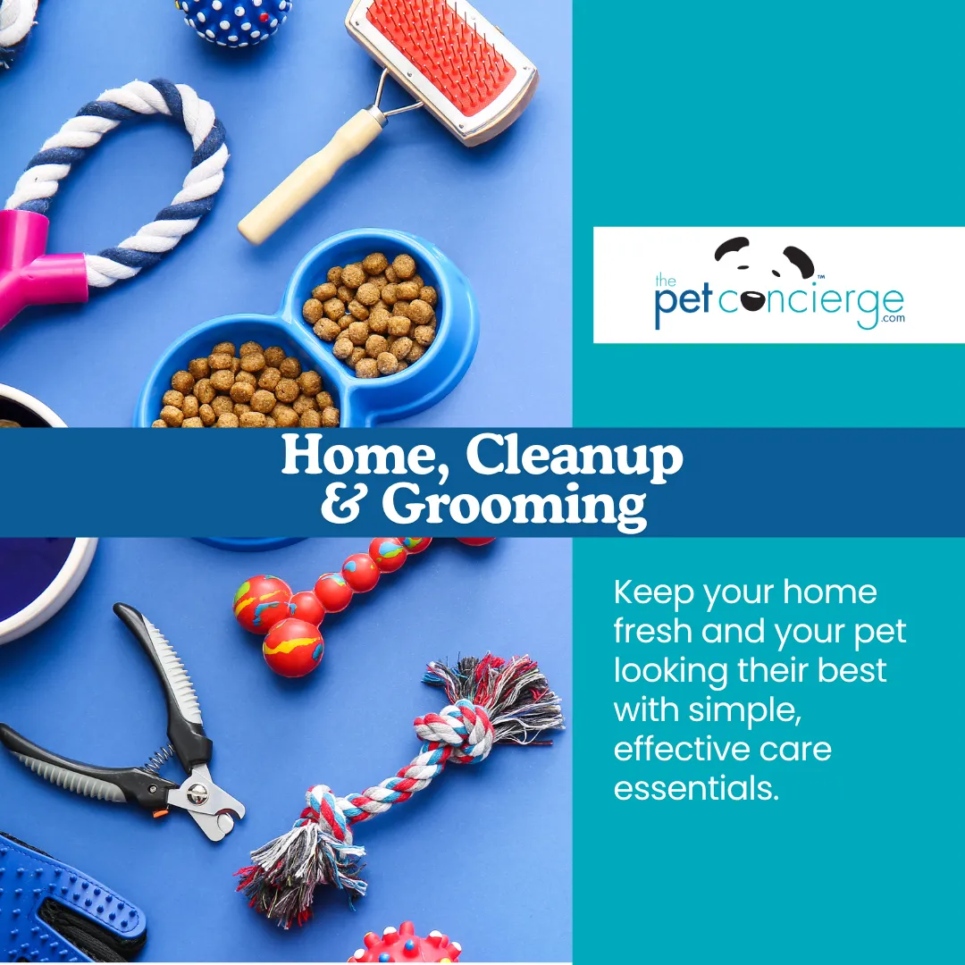 Home, Cleanup, and Grooming