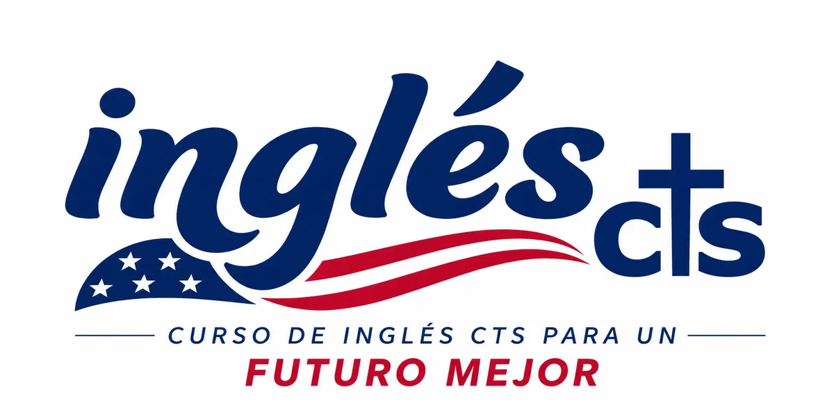 Inglés CTS - Curso de Inglés para un Futuro Mejor