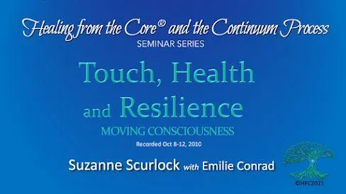 Cover image for Touch, Health and Resilience, Suzanne Scurlock with Emilie Conrad, 2010