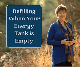 Cover for podcast - Refilling When Your Energy Tank is Empty