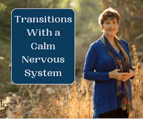 Cover for podcast - Transitions With a Calm Nervous System