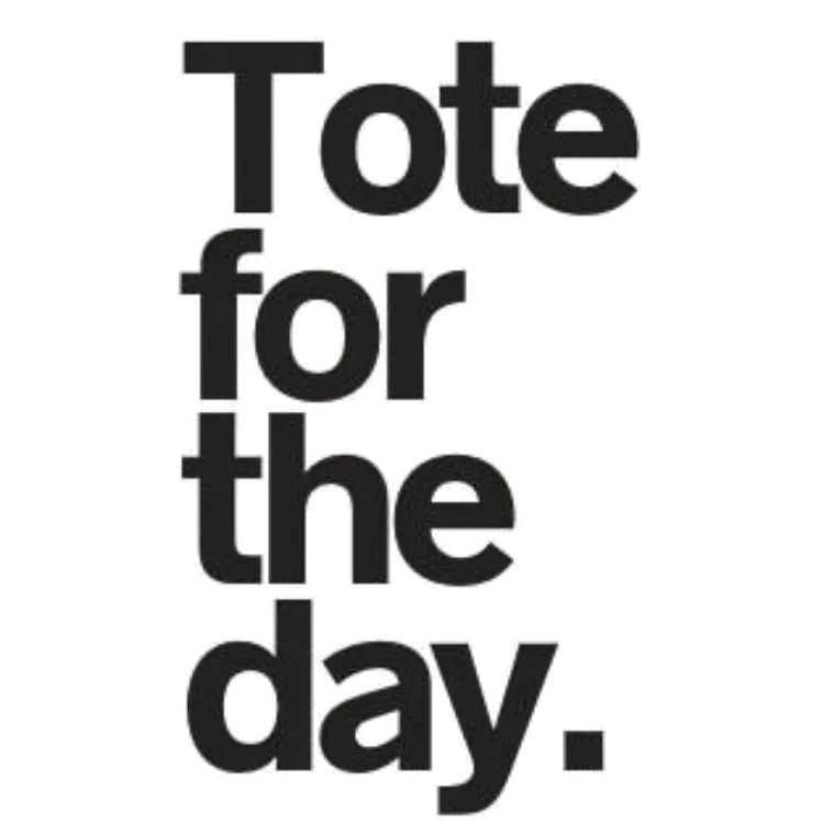 Tote For The Day