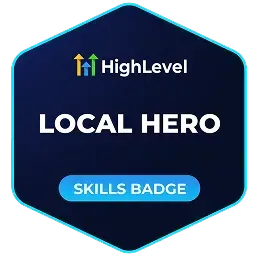GoHighLevel Local Hero Skill Badge