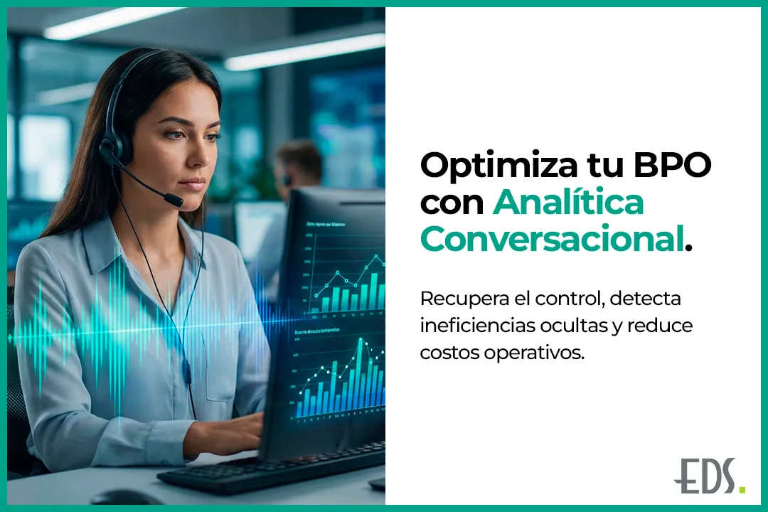 Cómo la analítica conversacional optimiza costos y eficiencia en Contact Centers tercerizados (BPO)