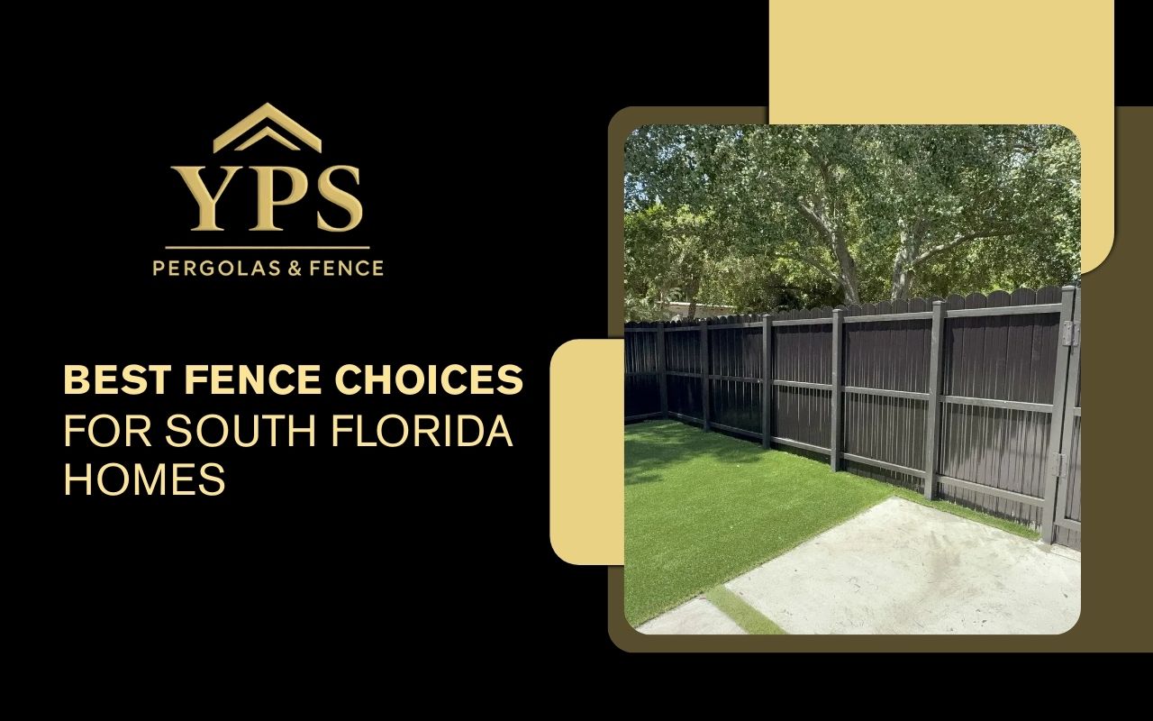 Best Fence Choices for South Florida Homes