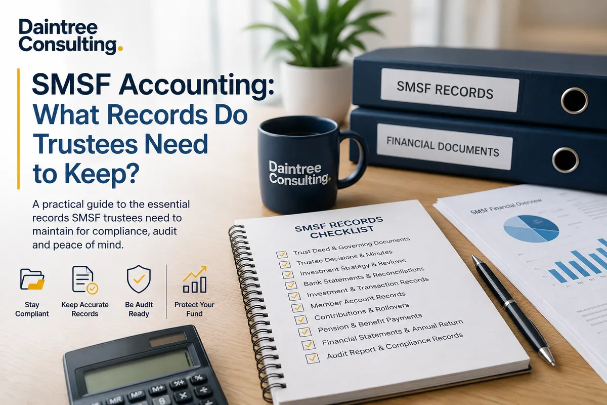 SMSF accounting records checklist for Australian SMSF trustees