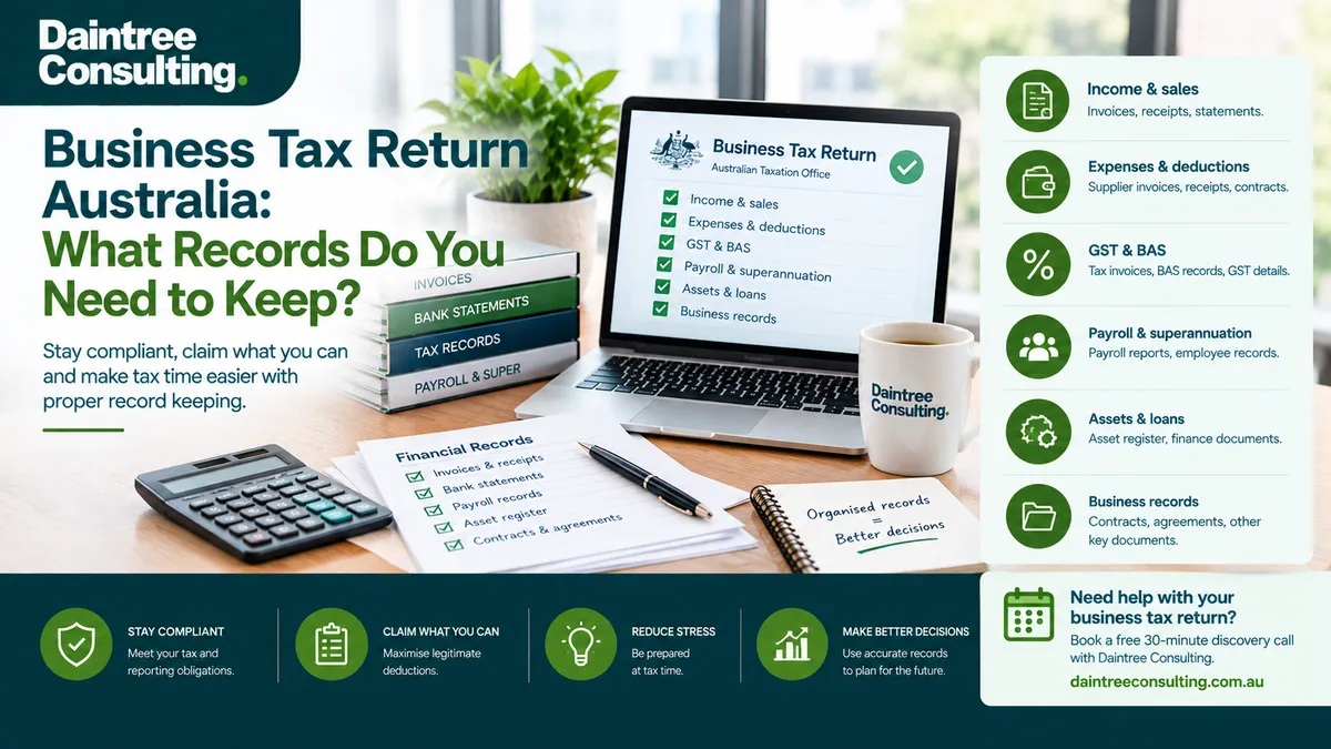 Business Tax Returns in Australia: What Records Do You Need to Keep?