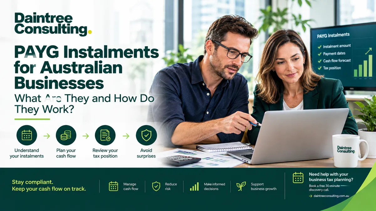 PAYG Instalments for Australian Businesses: How They Work