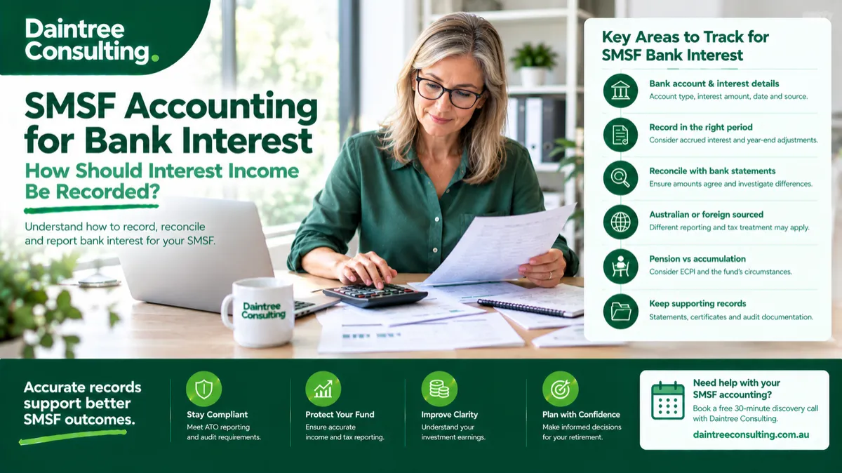 SMSF bank interest accounting showing a trustee reviewing fund bank statements and interest income records